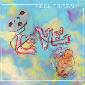 Love - Reel To Real