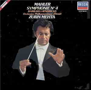 Mahler - Barbara Hendricks, Orchestre Philharmonique D'Israël, Zubin Mehta - Symphonie N°4