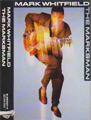 Mark Whitfield - The Marksman