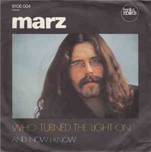Marz - Who Turned The Light On