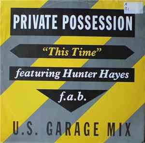 Private Possession Featuring Hunter Hayes - This Time