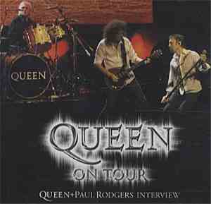 Queen + Paul Rodgers - Queen On Tour - Interview