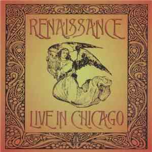 Renaissance  - Live In Chicago