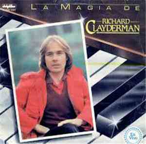 Richard Clayderman - La Magia De Richard Clayderman