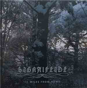 Signalfeide - 12 Miles From Home