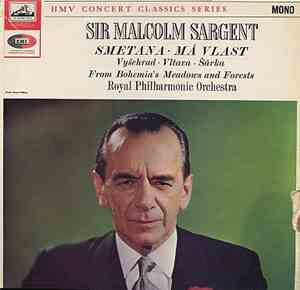 Sir Malcolm Sargent, Royal Philharmonic Orchestra - Má Vlast