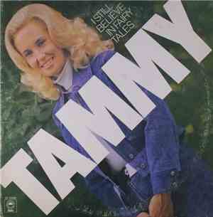 Tammy Wynette - I Still Believe In Fairy Tales