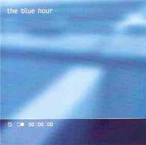 The Blue Hour  - The Blue Hour