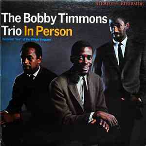 The Bobby Timmons Trio - In Person