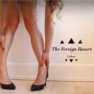 The Foreign Resort - Colleen