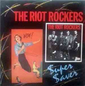 The Riot Rockers - The Riot Rockers