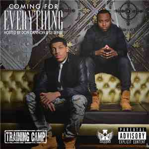 Training Camp - Coming For Everything