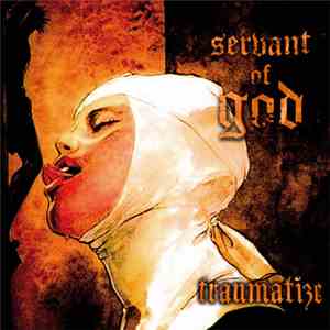 Traumatize - Servant Of God