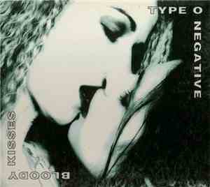 Type O Negative - Bloody Kisses