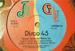Tyrone Taylor And Welton Irie - Can't Stop Rastaman Now/Can't Keep A Rastaman Down