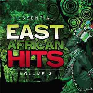 Various - Essential East African Hits Volume 2