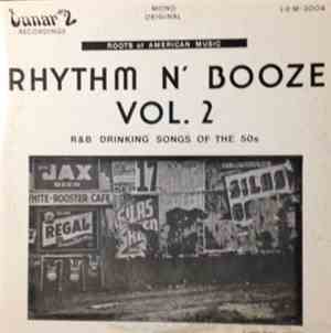 Various - Rhythm N' Booze Vol. 2 - R & B Drinking Songs Of The 50s