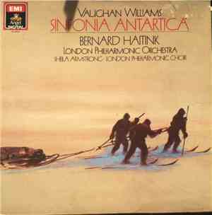 Vaughan Williams Bernard Haitink The London Philharmonic Orchestra - Sinfonia Antartica
