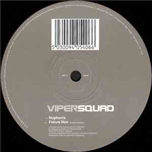 Viper Squad - Nuphonix / Future Noir