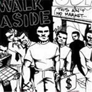 Walk Aside - This Ain't No Market... And We Ain't No Commodities