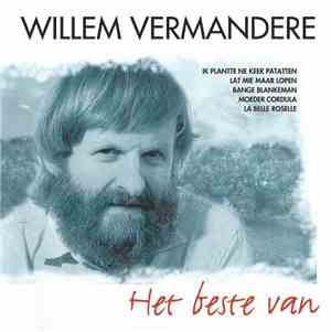 Willem Vermandere - Het Beste Van Willem Vermandere
