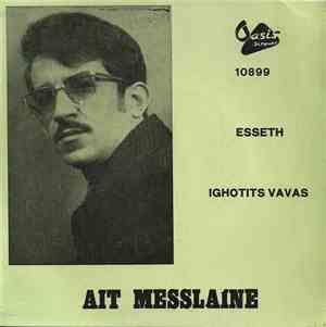 Ait Messlaine - Esseth / Ighotits Vavas