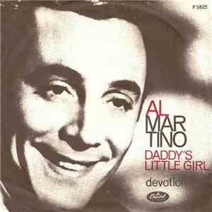 Al Martino - Daddy's Little Girl / Devotion