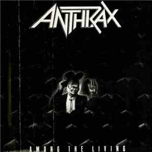 Anthrax - Among The Living