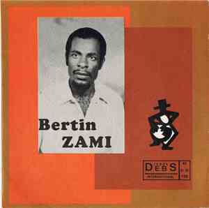 Bertin Zami - Le Nouveau Maître Du Folklore