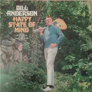 Bill Anderson  - Happy State Of Mind