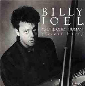 Billy Joel - You're Only Human (Second Wind)