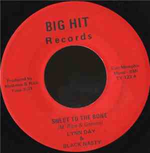 Black Nasty & Lynn Day - Sweet To The Bone / Stop Pussyfootin' Around