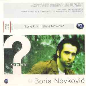 Boris Novković - 'ko Je Kriv?