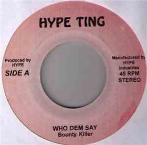 Bounty Killer - Who Dem Say