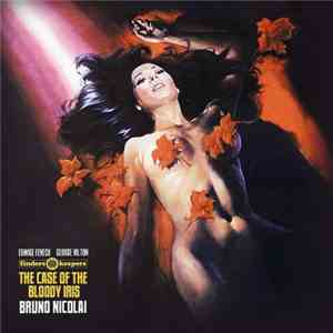 Bruno Nicolai - The Case Of The Bloody Iris