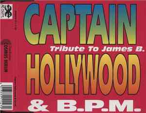 Captain Hollywood & B.P.M. - Tribute To James B.