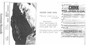 Chink , Expose Your Eyes - Split Tape