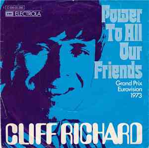 Cliff Richard - Power To All Our Friends