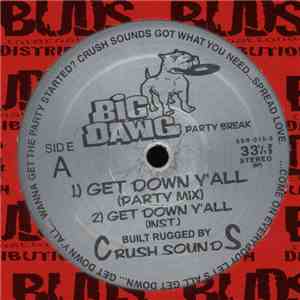 Crush Sounds - Get Down Y'All / Fire It Up