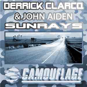 Derrick Clarcq & John Aidan - Sunrays