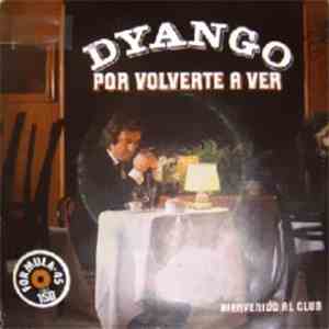Dyango - Por Volverte A Ver
