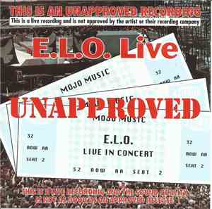 Electric Light Orchestra - Live Unapproved