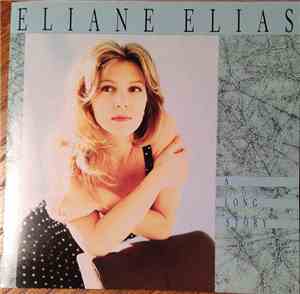 Eliane Elias - A Long Story