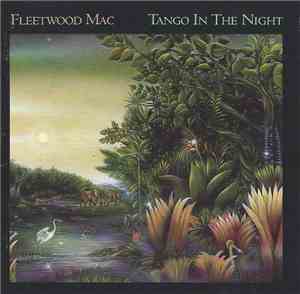 Fleetwood Mac - Tango In The Night