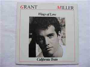 Grant Miller - Wings Of Love / California Train