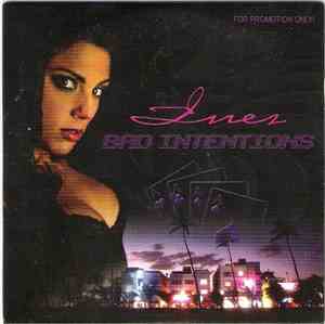 Inez  - Bad Intentions
