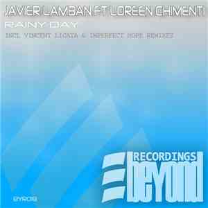Javier Lamban Ft Loreen Chimenti - Rainy Day
