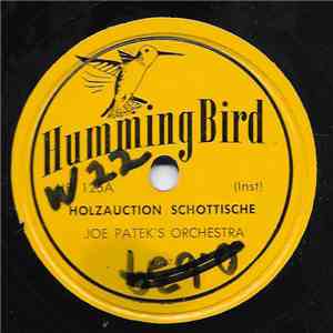 Joe Patek's Orchestra - Holzauction Schottische / Ustudansky Sedela Waltz