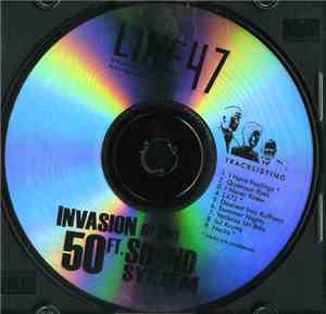 Line 47 - Invasion Of The 50ft. Sound System