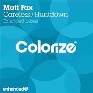 Matt Fax - Careless / Huntdown